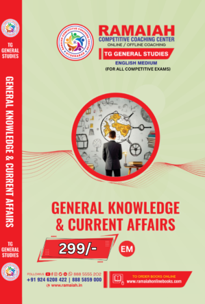 General Knowledge & Current Affairs – TG General Studies